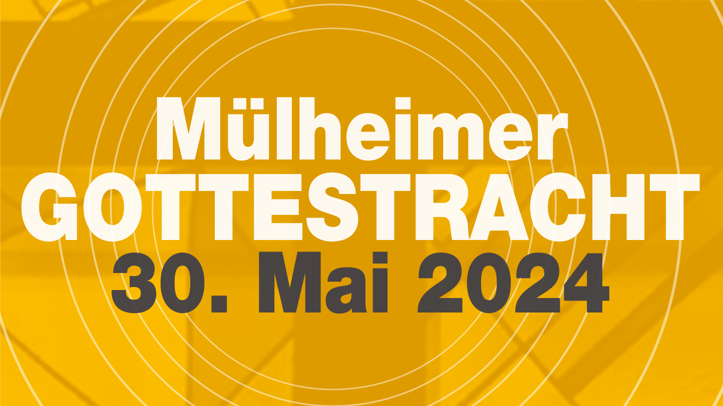 Mülheimer Gottestracht 2024